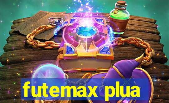 futemax plua